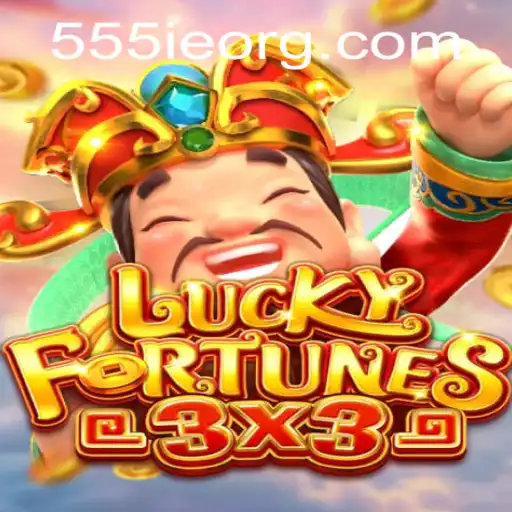 LUCKYFORTUNES3x3: Unveiling the Exciting World of 555ie